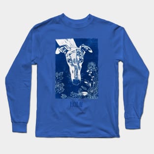 Hola! - Sighthound Long Sleeve T-Shirt